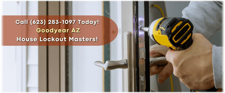 House Lockout Service Goodyear AZ